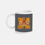 Trust Me I Got This-None-Mug-Drinkware-rmatix