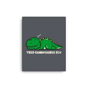 Tiredrannosaurus-rex