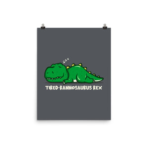 Tiredrannosaurus-rex