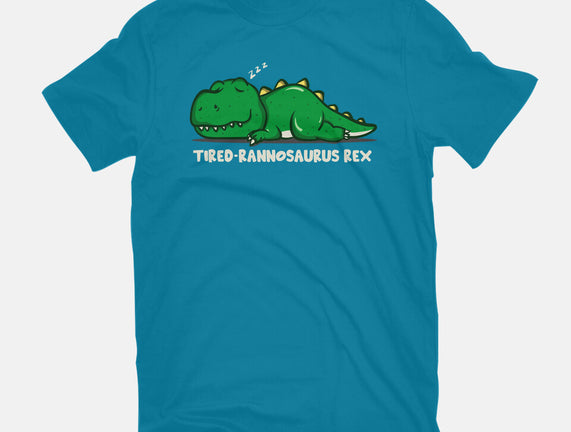 Tiredrannosaurus-rex