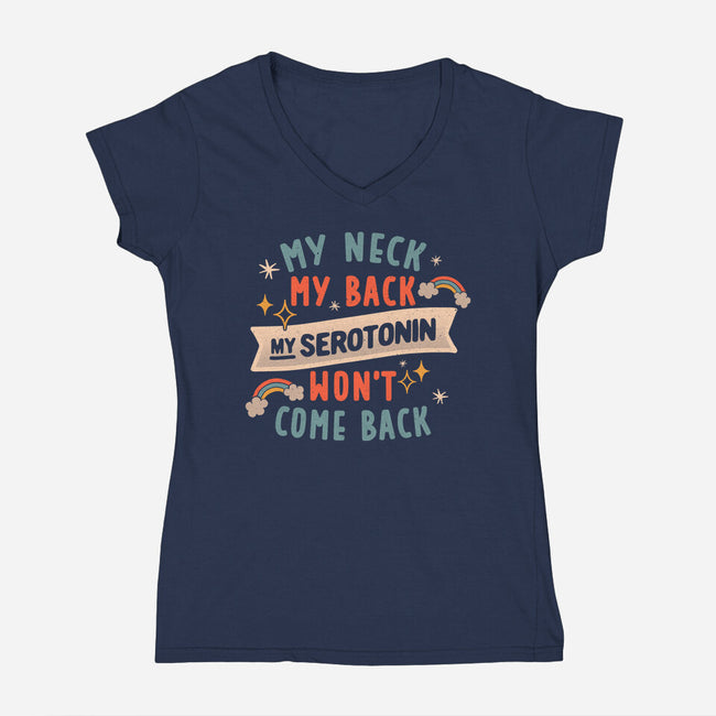 My Serotonin Wont Come Back-Womens-V-Neck-Tee-koalastudio