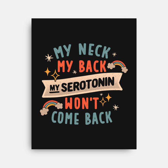 My Serotonin Wont Come Back-None-Stretched-Canvas-koalastudio