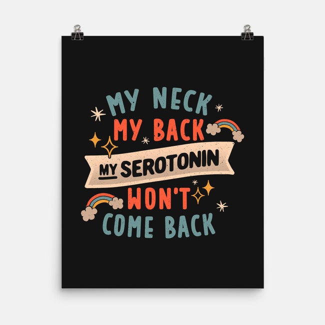 My Serotonin Wont Come Back-None-Matte-Poster-koalastudio