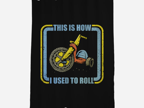 How I Used To Roll