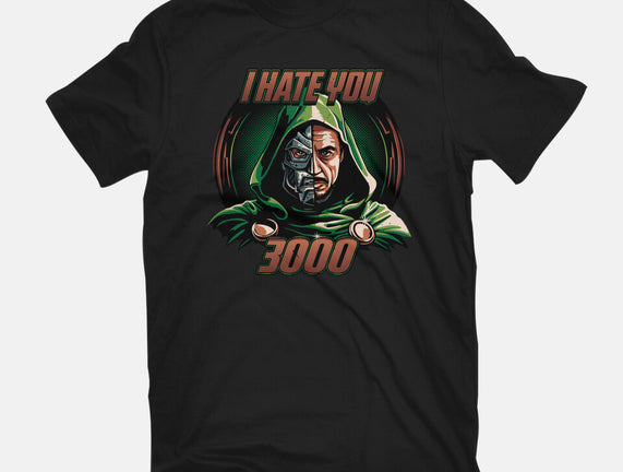 I Hate You 3000