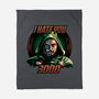 I Hate You 3000-None-Fleece-Blanket-daobiwan