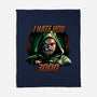 I Hate You 3000-None-Fleece-Blanket-daobiwan