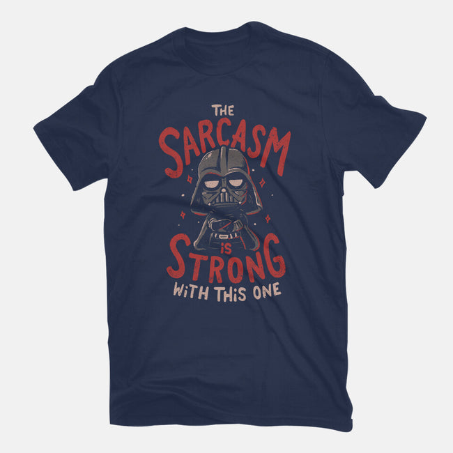 The Sarcasm Is Strong With This One-Mens-Premium-Tee-Arigatees