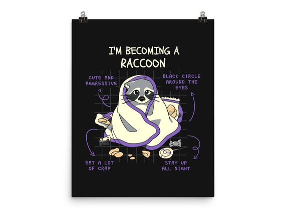 Becoming A Raccoon