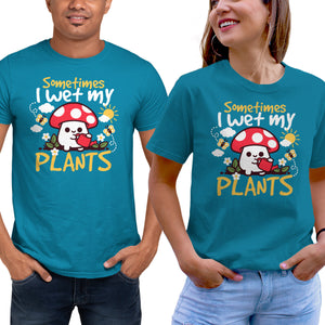 Sometimes I Wet My Plants