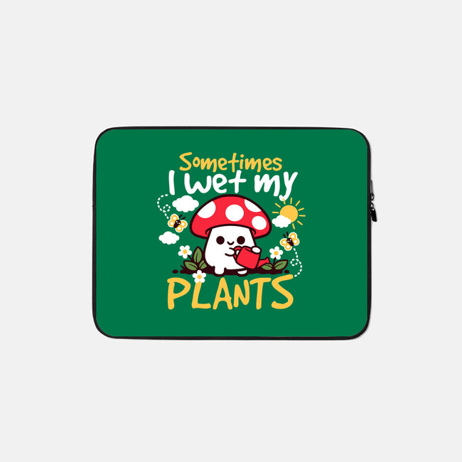 Sometimes I Wet My Plants-None-Zippered-Laptop Sleeve-NemiMakeit