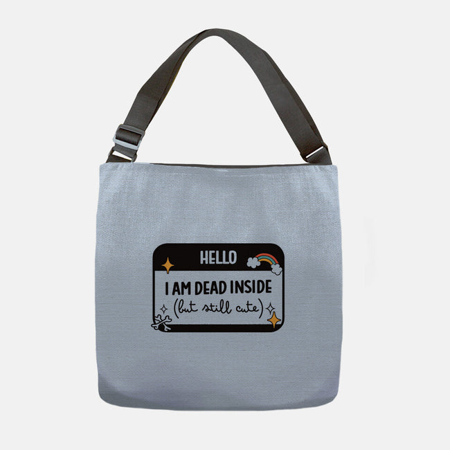 Hello I Am Dead Inside-None-Adjustable Tote-Bag-koalastudio