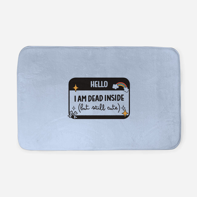 Hello I Am Dead Inside-None-Memory Foam-Bath Mat-koalastudio