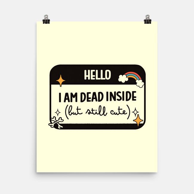 Hello I Am Dead Inside-None-Matte-Poster-koalastudio