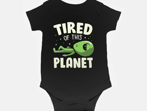 Tired Of This Planet