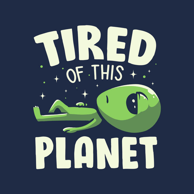 Tired Of This Planet-None-Glossy-Sticker-koalastudio