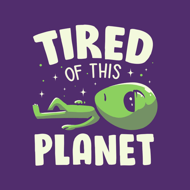 Tired Of This Planet-None-Removable Cover w Insert-Throw Pillow-koalastudio