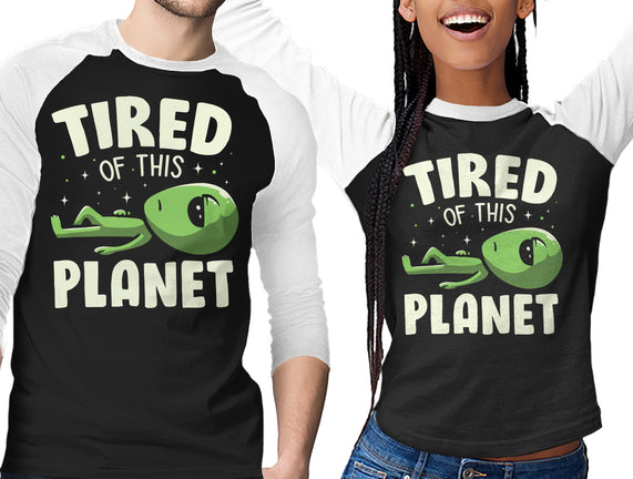 Tired Of This Planet