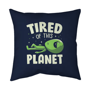 Tired Of This Planet