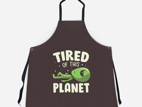 Tired Of This Planet