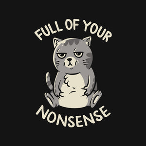 Full Of Your Nonsense