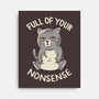 Full Of Your Nonsense-None-Stretched-Canvas-koalastudio