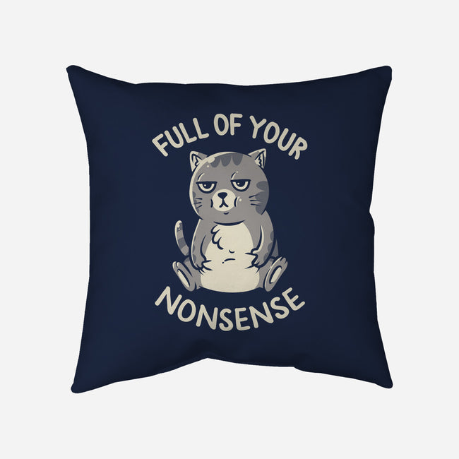 Full Of Your Nonsense-None-Removable Cover w Insert-Throw Pillow-koalastudio