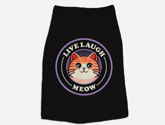 Live Laugh Meow