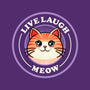 Live Laugh Meow-None-Drawstring-Bag-fanfreak1