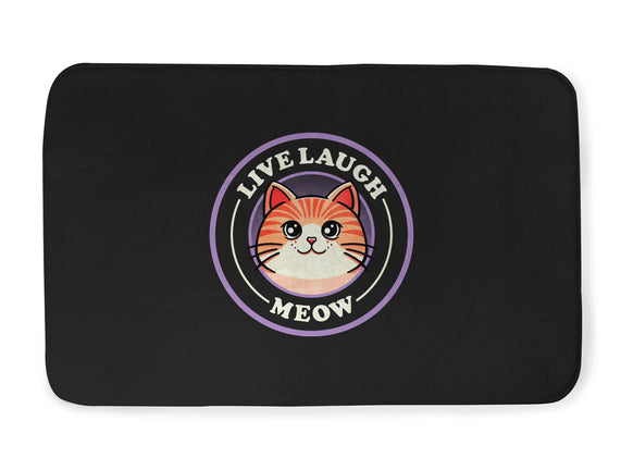 Live Laugh Meow