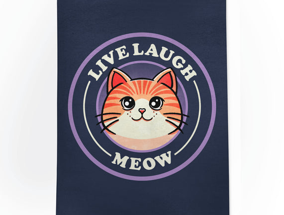 Live Laugh Meow