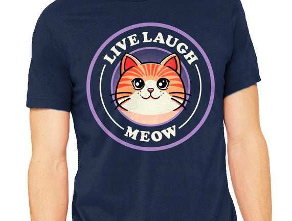 Live Laugh Meow