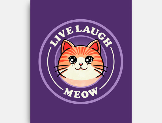 Live Laugh Meow