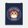 Live Laugh Meow-None-Matte-Poster-fanfreak1