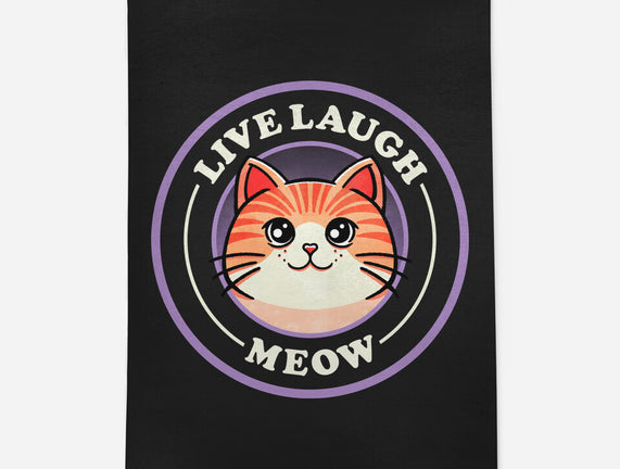 Live Laugh Meow