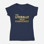 You Literally Mean Figuratively-Womens-V-Neck-Tee-kg07