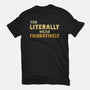 You Literally Mean Figuratively-Mens-Heavyweight-Tee-kg07