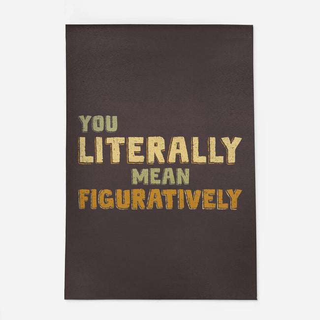 You Literally Mean Figuratively-None-Indoor-Rug-kg07