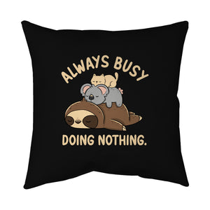 Always Busy Doing Nothing