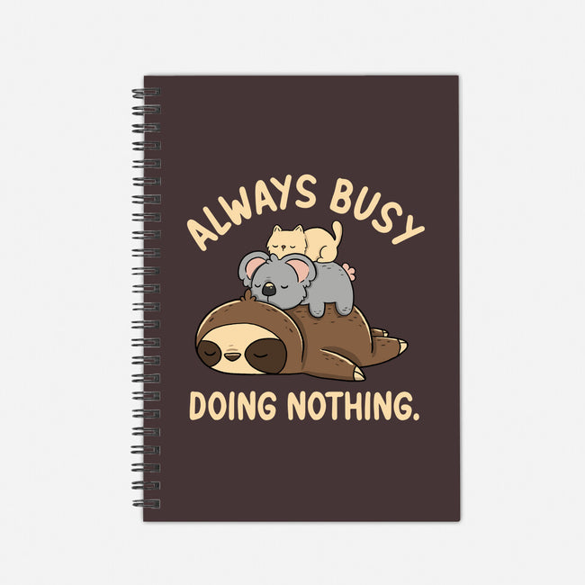 Always Busy Doing Nothing-None-Dot Grid-Notebook-tobefonseca