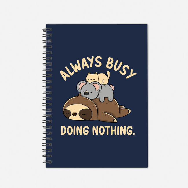 Always Busy Doing Nothing-None-Dot Grid-Notebook-tobefonseca