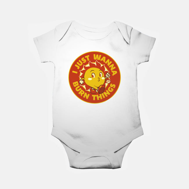 I Just Wanna Burn Things-Baby-Basic-Onesie-tobefonseca