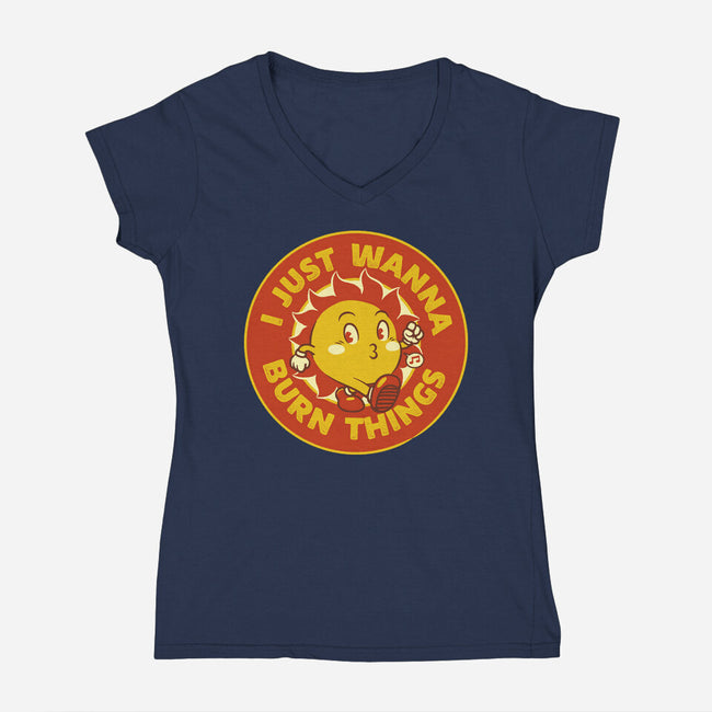 I Just Wanna Burn Things-Womens-V-Neck-Tee-tobefonseca