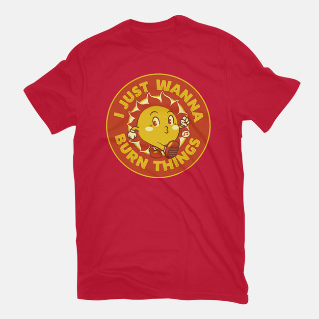 I Just Wanna Burn Things-Womens-Basic-Tee-tobefonseca