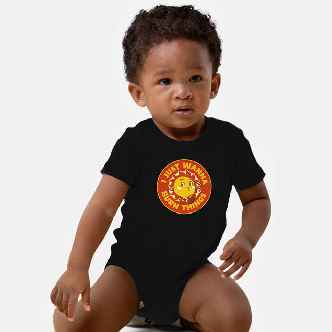 I Just Wanna Burn Things-Baby-Basic-Onesie-tobefonseca