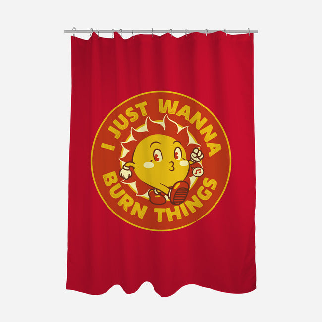 I Just Wanna Burn Things-None-Polyester-Shower Curtain-tobefonseca