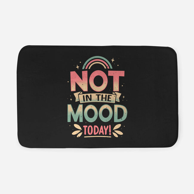 Not Today Nope-None-Memory Foam-Bath Mat-retrodivision