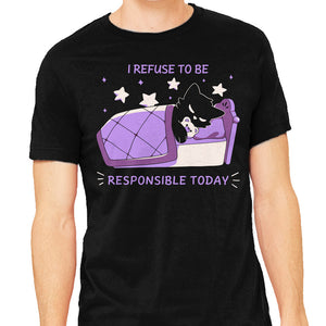 I Refuse To Be Responsible