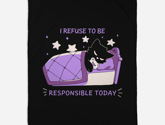 I Refuse To Be Responsible