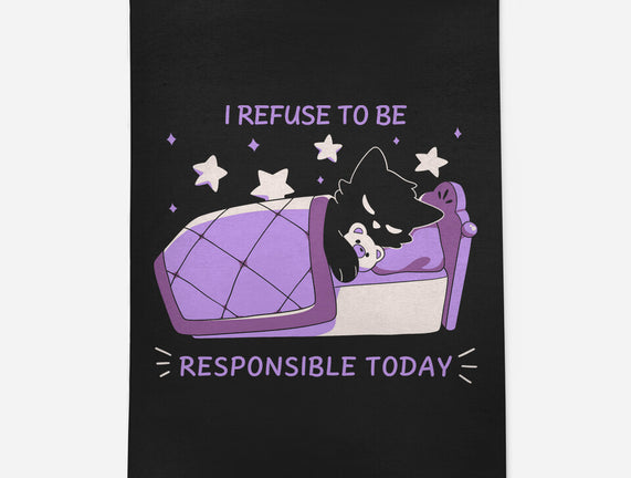 I Refuse To Be Responsible